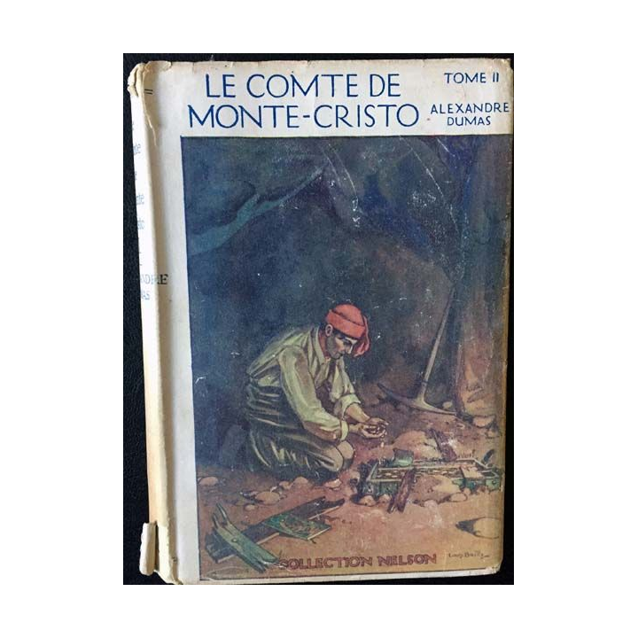 1. Le Comte de Monte-Cristo Tome II de Alexandre Dumas aux éditions Nelson/Calmann-Lévy