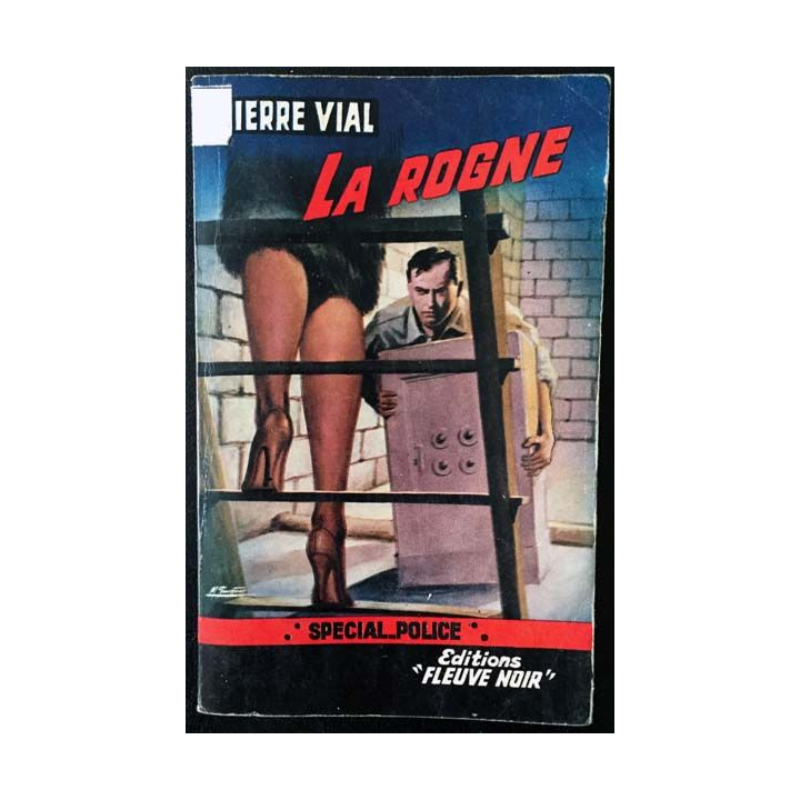 1. La rogne de Pierre Vial aux éditions Fleuve noir 1962