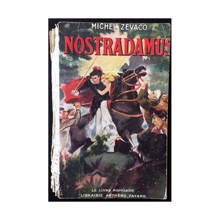 1. Nostradamus de Michel Zévaco aux éditions librairie Arthème Fayard
