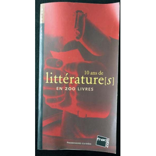 1. 10 ans de littératures en 200 livres