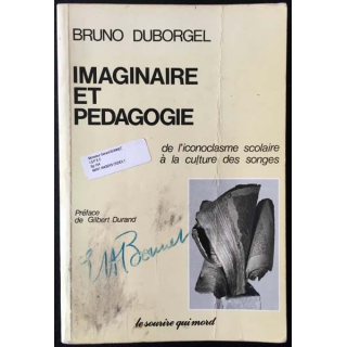 1. Imaginaire et pédagogie de Bruno Duborgel aux éditions Le sourire qui mord