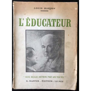 1. L'éducateur de Louis Barjon aux éditions X. Mappus 1946