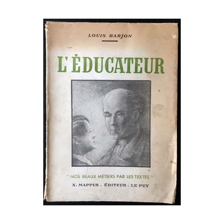 1. L'éducateur de Louis Barjon aux éditions X. Mappus 1946