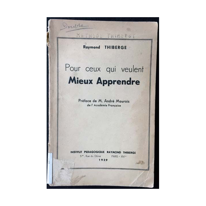 1. Pour ceux qui veulent mieux apprendre de Raymond Thiberge aux éditions institut pédagogique Raymond Thiberge