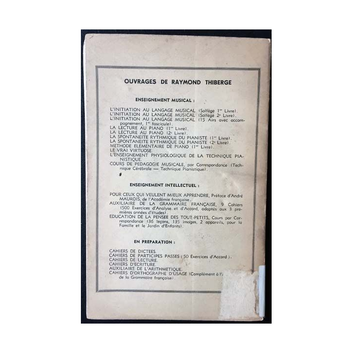 1. Pour ceux qui veulent mieux apprendre de Raymond Thiberge aux éditions institut pédagogique Raymond Thiberge