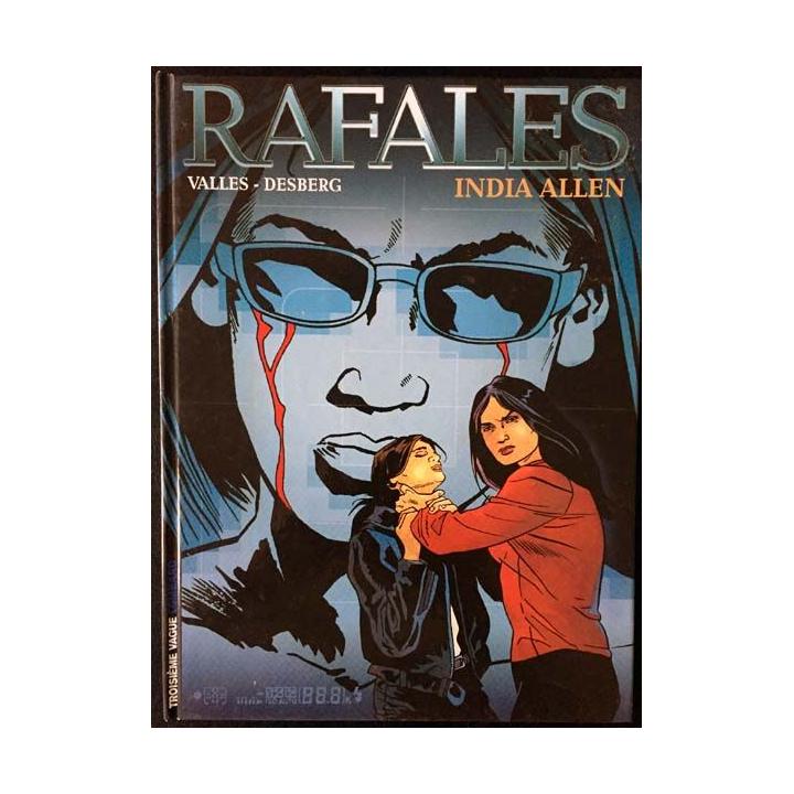 1. Rafales India Allen de Valles - Desberg aux éditions Troisième vague lombard