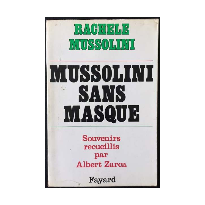 1. Mussolini sans masque de Rachel Mussolini aux éditions Fayard