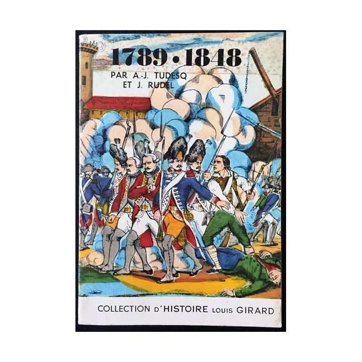 1. 1789-1848 de A.-J. Tudesq et J. Rudel aux éditions Bordas