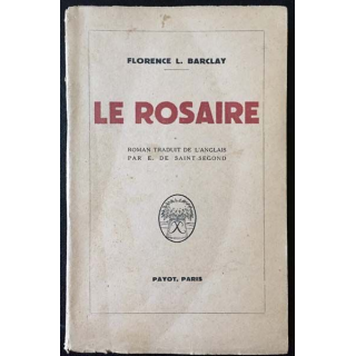 1. Le rosaire de Florence L. Barclay aux éditions Payot 1946