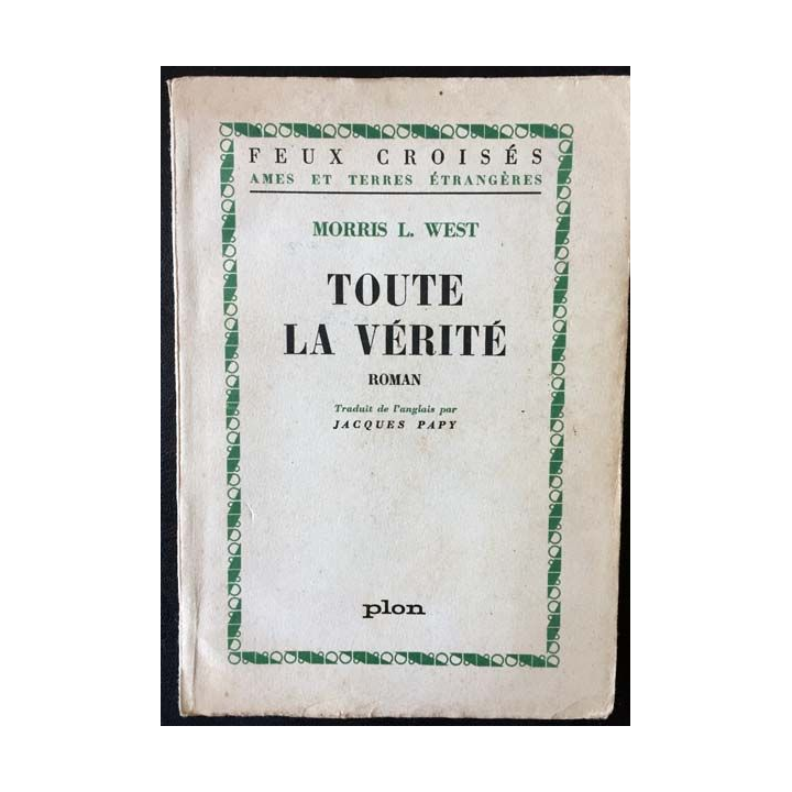 1. Toute la vérité de Morris L. West aux éditions Plon