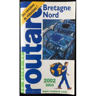 1. Le guide du routard Bretagne Nord 2002-2003 aux éditions Hachette
