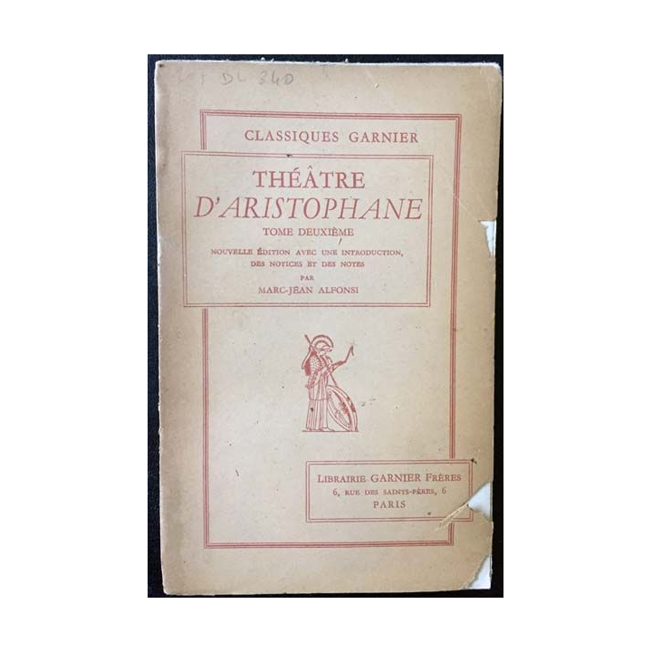 1. Théâtre d'Aristophane Tome II de Marc-Jean Alfonsi aux éditions Garnier frères