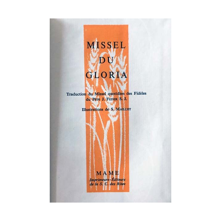 1. Missel du gloria du Père J. Feder aux éditions Mame 1963