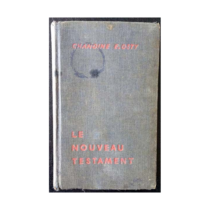 1. Le nouveau testament de Chanoine E. Osty aux éditions Siloe 1953