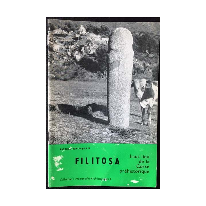 1. Filitosa haut lieu de la Corse préhistorique de Roger Grosjean aux collections promenades archéologiques 1
