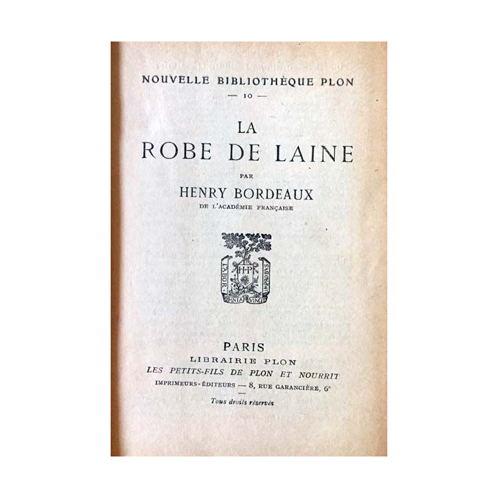 1. La robe de laine de Henry Bordeaux aux éditions librairie Plon