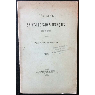 1. L'église de Saint-Louis-des-Français de Rome aux éditions Jonquières & dati 1909