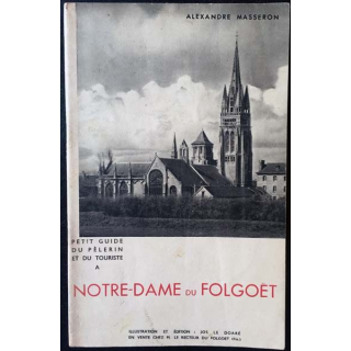 1. Notre-Dame du Folgoët de Alexandre Masseron aux éditions Jos le Doaré
