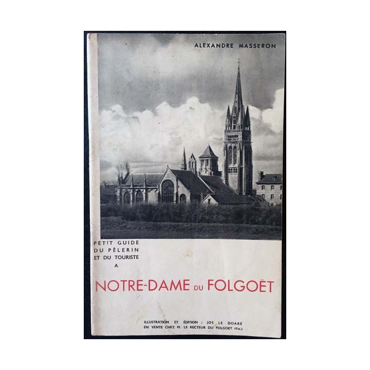 1. Notre-Dame du Folgoët de Alexandre Masseron aux éditions Jos le Doaré