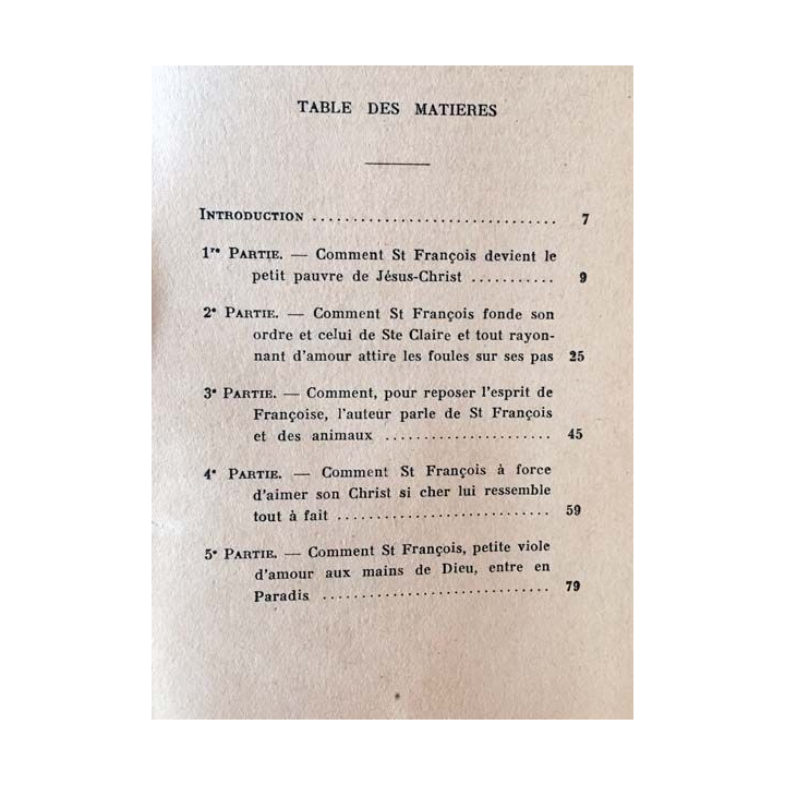1. La belle histoire de Saint François racontée à Françoise de J.-M. Julien aux éditions SPES - Paris