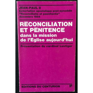 1. Réconciliation et pénitence dans la mission de l'Église aujourd'hui de Jean-Paul II aux éditions du Centurion
