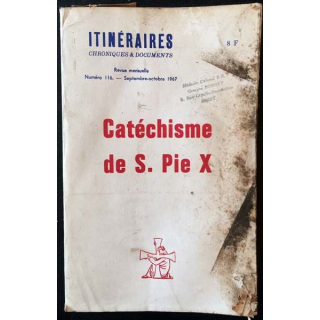 1. Catéchisme de S. Pie X revue mensuelle numéro 116 Septembre-octobre 1967