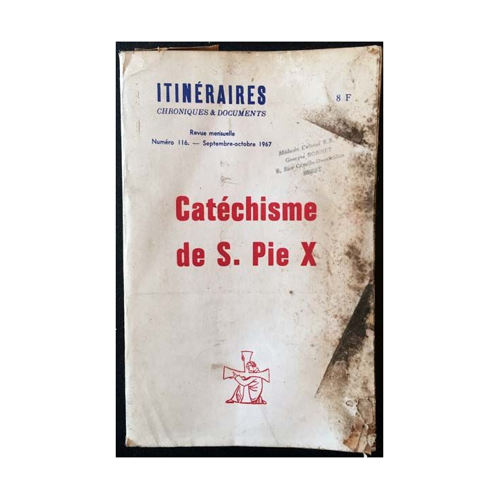 1. Catéchisme de S. Pie X revue mensuelle numéro 116 Septembre-octobre 1967