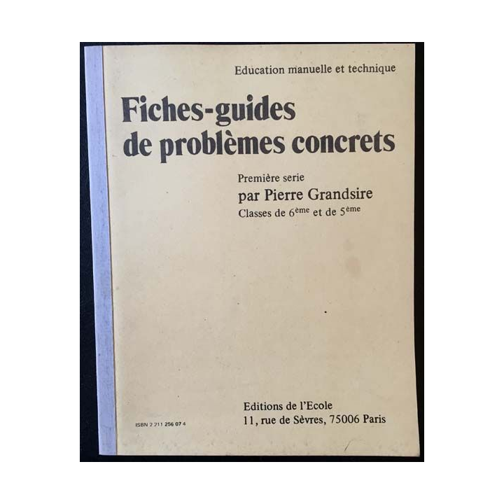 1. Fiches-guides de problèmes concrets première série de Pierre Grandsire classes de 6ème et de 5ème