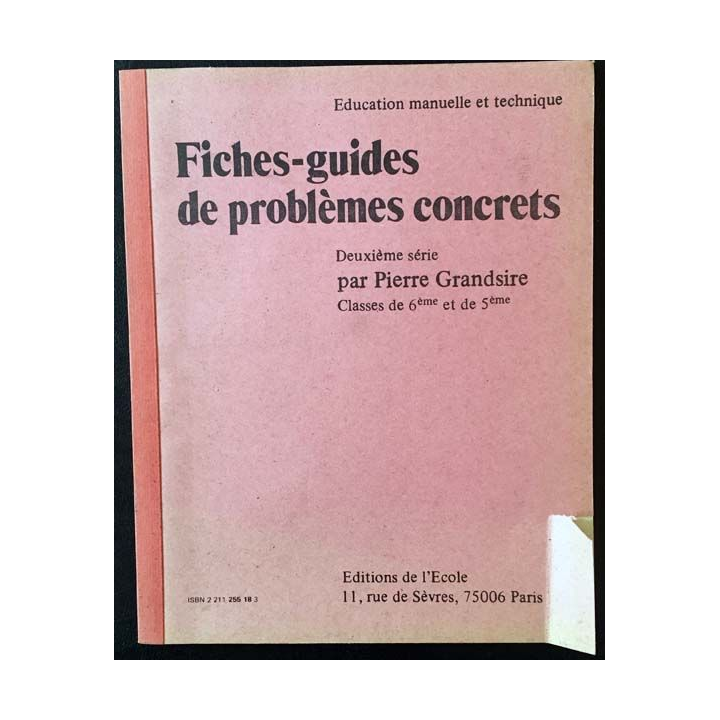 1. Fiches-guides de problèmes concrets deuxième série de Pierre Grandsire classes de 6ème et de 5ème