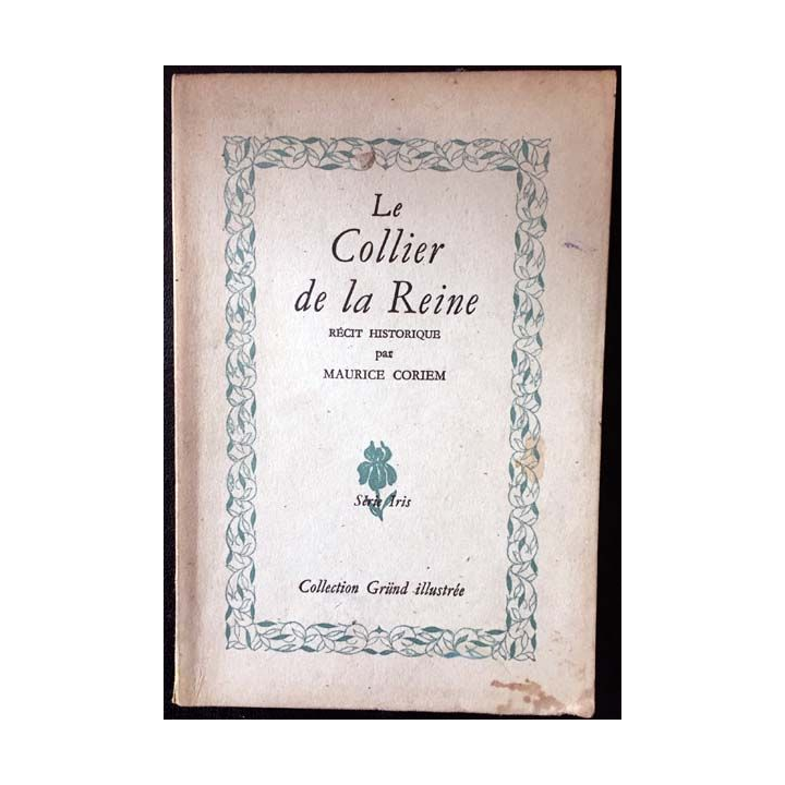1. Le collier de la Reine de Maurice Coriem aux éditions Gründ