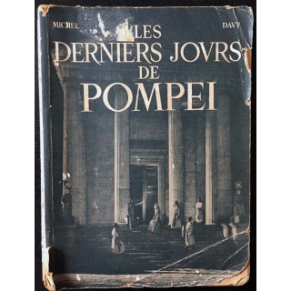 1. Les derniers jours de Pompei de Michel Davy aux éditions de Flore 1949