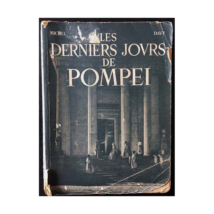 1. Les derniers jours de Pompei de Michel Davy aux éditions de Flore 1949