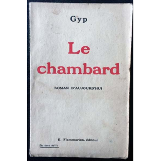 1. Le chambard de Gyp aux éditions Flammarion 1928