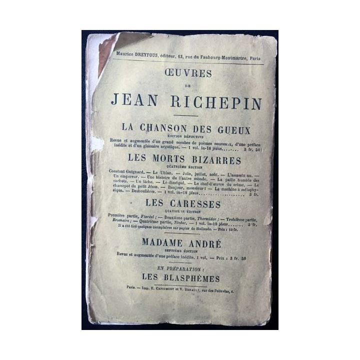 1. Madame André de Jean Richepin aux éditions Maurice Dreyfus 1881