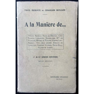 1. A la Manière de... de Paul Redoux et Charles Muller aux éditions Bernard Grasset 1914
