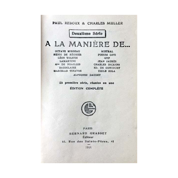 1. A la Manière de... de Paul Redoux et Charles Muller aux éditions Bernard Grasset 1914
