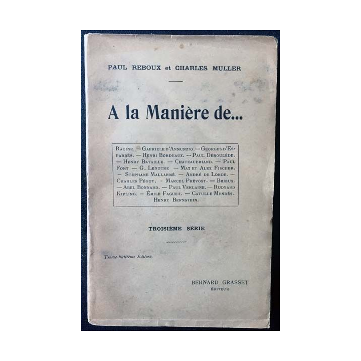 1. A la Manière de... de Paul Reboux et Charles Muller aux éditions Bernard Grasset 1914