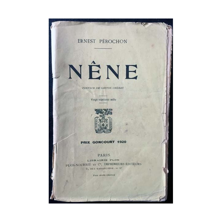 1. Nêne de Ernest Pérochon aux éditions librairie Plon