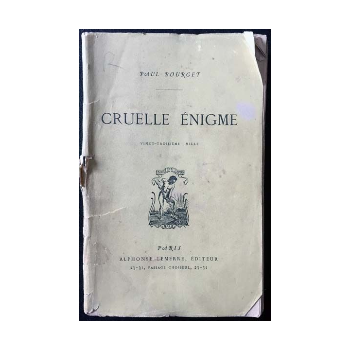 1. Cruelle énigme de Paul Bourget aux éditions Alphonse Lemerre