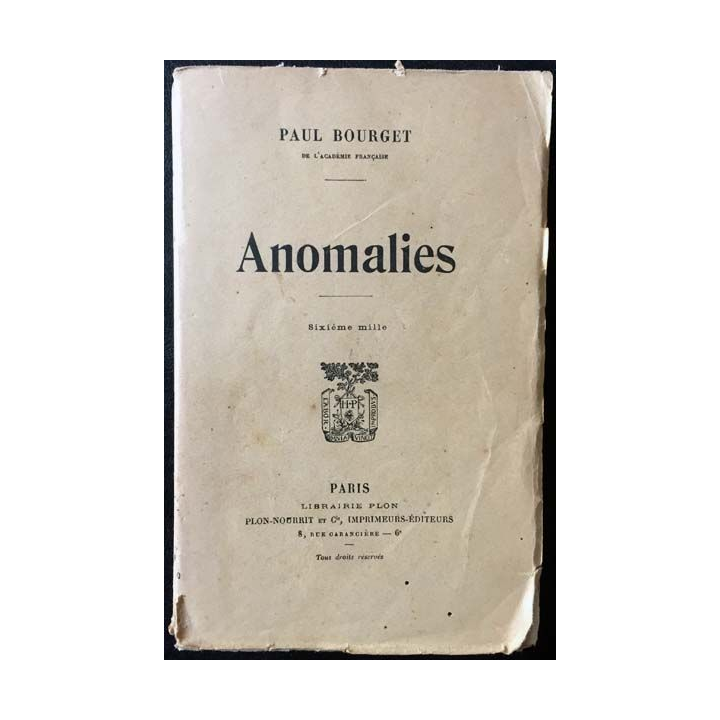 1. Anomalies de Paul Bourget aux éditions librairie Plon 1920