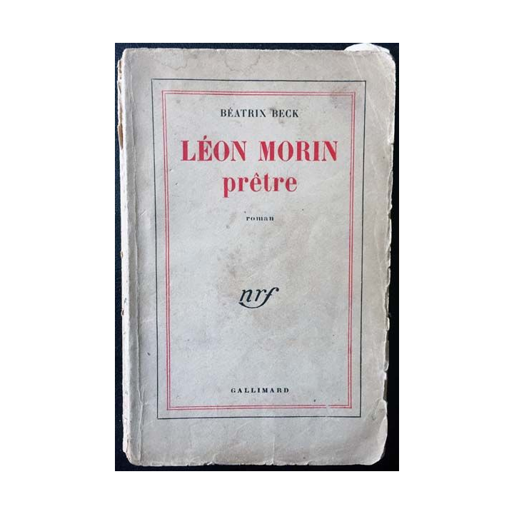 1. Léon Morin prêtre de Béatrix Beck aux éditions Gallimard 1952