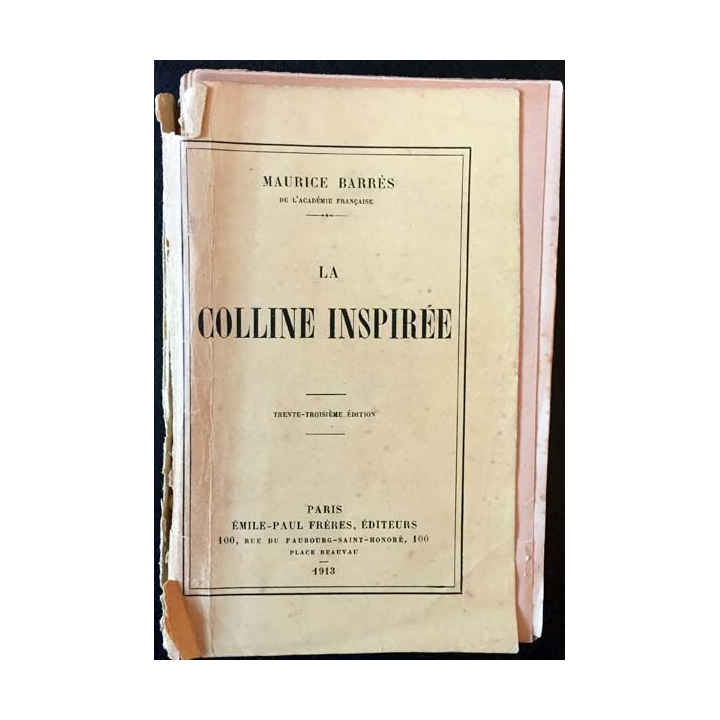 1. La colline inspirée de Maurice Barrès aux éditions Émile-Paul frères 1913
