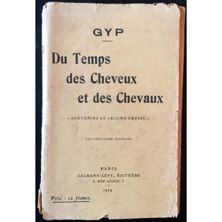1. Du Temps des Cheveux et des Chevaux de GYP aux éditions Calmann-Lévy 1929