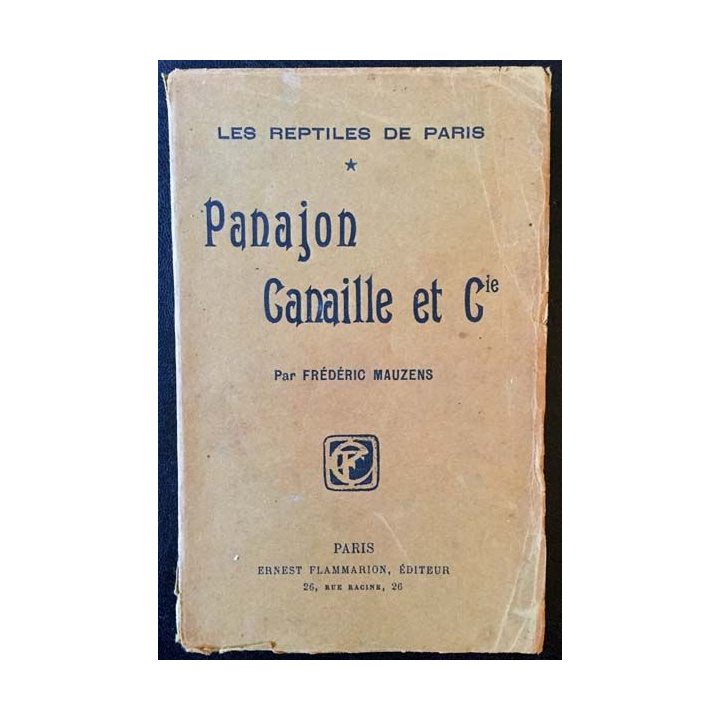 1. Panajon Canaille et Cie de Frédéric Mauzens aux éditions Ernest Flammarion