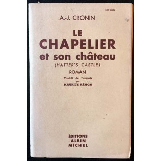 1. Le chapelier et son château de A.-J. Cronin aux éditions Albin Michel