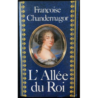 1. L'allée du Roi de Françoise Chandernagor aux éditions Julliard 1981