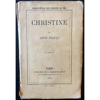 1. Christine de Louis Énault aux éditions librairie de L. Hachette et Cie 1858