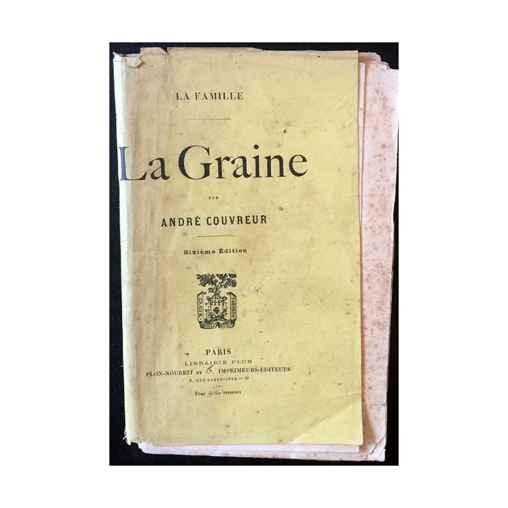 1. La graine de André Couvreur aux éditions librairie Plon