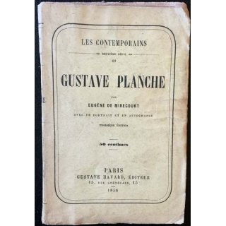 1. Gustave Planche de Eugène de Mirecourt aux éditions Gustave Havard 1856