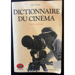 1. Dictionnaire du cinéma - Les réalisateurs de Jean Tulard aux éditions Robert Laffont
